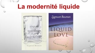 La modernité liquide
 