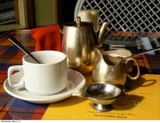 Wednesday, May 2, 12
 