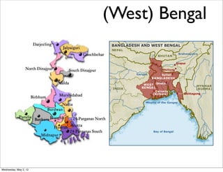 (West) Bengal




Wednesday, May 2, 12
 