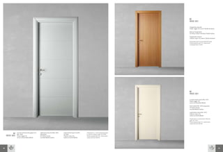LI
                                                                                                                                              MOD 301

                                                                                                                                              Tanganika naturale
                                                                                                                                              Telaio raggio 10, cornici 70x30 standard

                                                                                                                                              Natural Tanganyika
                                                                                                                                              10 radius frame, standard 70x30 sashes

                                                                                                                                              Tanganyika naturel
                                                                                                                                              Châssis rayon 10, cadres 70x30 standard

                                                                                                                                              Натуральный танганьикский орех
                                                                                                                                              Рама радиусная 10, наличники
                                                                                                                                              стандартные 70х30




                                                                                                                                              LI
                                                                                                                                              MOD 301

                                                                                                                                              Laccato bianco perla RAL 1013
                                                                                                                                              Telaio raggio 10,
                                                                                                                                              cornici arrotondate 80x40

                                                                                                                                              Pearl white RAL 1013 lacquered
                                                                                                                                              10 radius frame,
                                                                                                                                              rounded 80x40 sashes

                                                                                                                                              Laqué blanc perle RAL 1013
                                                                                                                                              Châssis rayon 10,
                                                                                                                                              cadres arrondis 80x40

                                                                                                                                              Окрашено в жемчужно-белый
                                                                                                                                              цвет ral 1013
                                                                                                                                              Рама радиусная 10, наличники
                                                                                                                                              скругленные 80х40




           LI   Laccato testurizzato grigio luce
                RAL 7035
                                                   Light grey textured RAL 7035
                                                   lacquered
                                                                                  Laqué texturé gris lumière
                                                                                  ral 7035
                                                                                                               Окрашено с текстурированием
                                                                                                               в светло-серый цвет ral 7035
     MOD 303    Telaio raggio 52,                  52 radius frame,               Châssis rayon 52,            Рама радиусная 52, наличники
                cornici arrotondate 80x40          rounded 80x40 sashes           cadres arrondis 80x40        скругленные 80х40




68                                                                                                                                                                                       69
 