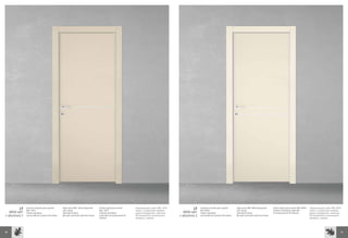 LT    Frassino laccato poro aperto
                RAL 1013
                                                     Open pore RAL 1013 lacquered
                                                     ash-wood
                                                                                        Frêne laqué pore ouvert
                                                                                        RAL 1013
                                                                                                                      Окрашенный в цвет RAL 1013
                                                                                                                      ясень с открытыми порами,
                                                                                                                                                             LT    Frassino laccato poro aperto
                                                                                                                                                                   RAL 9010
                                                                                                                                                                                                        Open pore RAL 9010 lacquered
                                                                                                                                                                                                        ash-wood
                                                                                                                                                                                                                                           Frêne laqué pore ouvert RAL 9010
                                                                                                                                                                                                                                           Châssis standard, cadre 85
                                                                                                                                                                                                                                                                              Окрашенный в цвет RAL 9010
                                                                                                                                                                                                                                                                              ясень с открытыми порами,
   MOD 401      Telaio standard,                     Standard frame,                    Châssis standard,             рама стандартная, наличник      MOD 401      Telaio standard,                     Standard frame,                    à encastrement fil châssis         рама стандартная, наличник
+ alluminio 1   cornice 85 ad incastro filo telaio   85 sash set flush with the frame   cadre 85 à encastrement fil   85 встроенного исполнения    + alluminio 2   cornice 85 ad incastro filo telaio   85 sash set flush with the frame                                      85 встроенного исполнения
                                                                                        châssis                       вровень с рамой                                                                                                                                         вровень с рамой




30                                                                                                                                                                                                                                                                                                     31
 