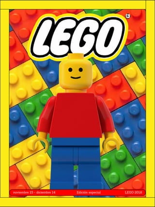 noviembre 15 - diciembre 14 Edición especial LEGO 2018
 