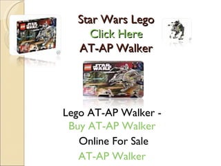 Star Wars Lego Click Here  AT-AP Walker  Lego AT-AP Walker -  Buy AT-AP Walker  Online For Sale AT-AP Walker  