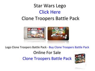 Star Wars Lego Click Here  Clone Troopers Battle Pack Lego Clone Troopers Battle Pack -  Buy Clone Troopers Battle Pack Online For Sale Clone Troopers Battle Pack 