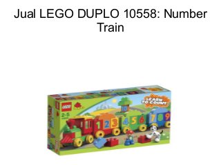 Jual LEGO DUPLO 10558: Number 
Train 
 
