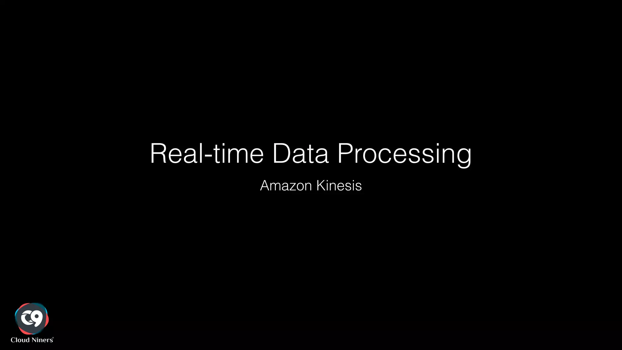 Real-time Data Processing
Amazon Kinesis
 