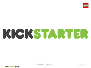 ©2011 The LEGO Group   Page 15
 