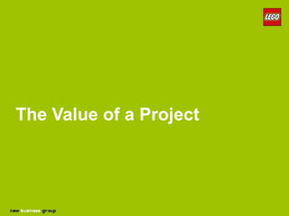 The Value of a Project
 