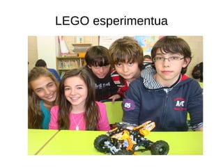 LEGO esperimentua
 