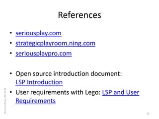 References
                              • seriousplay.com
                              • strategicplayroom.ning.com
    ...