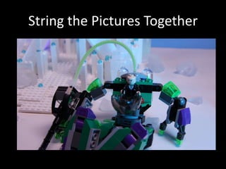 String the Pictures Together
 