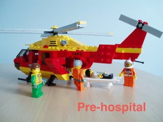 Pre-hospital