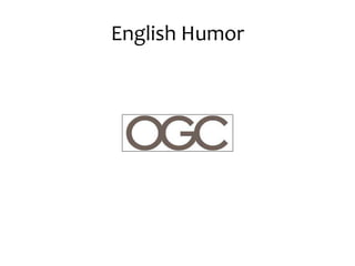 English Humor
 
