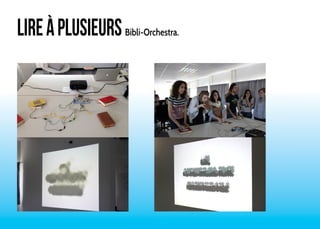 LIRE À PLUSIEURS Bibli-Orchestra. 
 