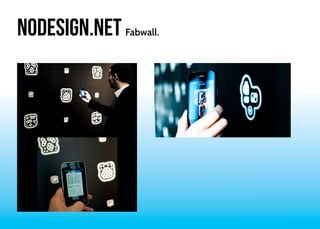 nodesign.net Fabwall. 
 