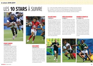 18 RUGBY À 7 LE GUIDE 2016-2017 19
Perry BAKER
LARÉVÉLATION[USA]
Larévélation2016.Nominédans
l’équipetypemondiale,celongi-
ligneetrapideailieraeclipséson
compatriote Carlin Isles. Formé
au football US, Baker a décroché
la lune et un contrat NFL avec
les Eagles (Philadelphie), avant
qu’une blessure à un genou ne
mette fin à son rêve. Reconverti
depuisaurugby,ilasuenflammer
le public du Paris Sevens en mai
dernier et sera l’une des attrac-
tions des World Series.
LES 10 STARS À SUIVRE
7 7 7 7 7 7 7 7 7 7 7 7 7 7 7 7 7 7 7 7 7 7 7 7 7 7 7 7 7 7 7 7 7 7 7 7 7 7 7 7 7 7 7 7 7 7 7 7 7 7 7 7 7 7 7 7 7 7 7 7 7 7 7 7 7 7 7 7 7 7 7
7 7 7 7 7 7 7 7 7 7 7 7 7 7 7 7 7 7 7 7 7 7 7 7 7 7 7 7 7 7 7 7 7 7 7 7 7 7 7 7 7 7 7 7 7 7 7 7 7 7 7 7 7 7 7 7 7 7 7 7 7 7 7 7 7 7 7 7 7 7 7
7 7 7 7 7 7 7 7 7 7 7 7 7 7 7 7 7 7 7 7 7 7 7 7 7 7 7 7 7 7 7 7 7 7 7 7 7 7 7 7 7 7 7 7 7 7 7 7 7 7 7 7 7 7 7 7 7 7 7 7 7 7 7 7 7 7 7 7 7 7 7
7 7 7 7 7 7 7 7 7 7 7 7 7 7 7 7 7 7 7 7 7 7 7 7 7 7 7 7 7 7 7 7 7 7 7 7 7 7 7 7 7 7 7 7 7 7 7 7 7 7 7 7 7 7 7 7 7 7 7 7 7 7 7 7 7 7 7 7 7 7 7
7 7 7 7 7 7 7 7 7 7 7 7 7 7 7 7 7 7 7 7 7 7 7 7 7 7 7 7 7 7 7 7 7 7 7 7 7 7 7 7 7 7 7 7 7 7 7 7 7 7 7 7 7 7 7 7 7 7 7 7 7 7 7 7 7 7 7 7 7 7 7
7 7 7 7 7 7 7 7 7 7 7 7 7 7 7 7 7 7 7 7 7 7 7 7 7 7 7 7 7 7 7 7 7 7 7 7 7 7 7 7 7 7 7 7 7 7 7 7 7 7 7 7 7 7 7 7 7 7 7 7 7 7 7 7 7 7 7 7 7 7 7
7 7 7 7 7 7 7 7 7 7 7 7 7 7 7 7 7 7 7 7 7 7 7 7 7 7 7 7 7 7 7 7 7 7 7 7 7 7 7 7 7 7 7 7 7 7 7 7 7 7 7 7 7 7 7 7 7 7 7 7 7 7 7 7 7 7 7 7 7 7 7
7 7 7 7 7 7 7 7 7 7 7 7 7 7 7 7 7 7 7 7 7 7 7 7 7 7 7 7 7 7 7 7 7 7 7 7 7 7 7 7 7 7 7 7 7 7 7 7 7 7 7 7 7 7 7 7 7 7 7 7 7 7 7 7 7 7 7 7 7 7 7
7 7 7 7 7 7 7 7 7 7 7 7 7 7 7 7 7 7 7 7 7 7 7 7 7 7 7 7 7 7 7 7 7 7 7 7 7 7 7 7 7 7 7 7 7 7 7 7 7 7 7 7 7 7 7 7 7 7 7 7 7 7 7 7 7 7 7 7 7 7 7
7 7 7 7 7 7 7 7 7 7 7 7 7 7 7 7 7 7 7 7 7 7 7 7 7 7 7 7 7 7 7 7 7 7 7 7 7 7 7 7 7 7 7 7 7 7 7 7 7 7 7 7 7 7 7 7 7 7 7 7 7 7 7 7 7 7 7 7 7 7 7
7 7 7 7 7 7 7 7 7 7 7 7 7 7 7 7 7 7 7 7 7 7 7 7 7 7 7 7 7 7 7 7 7 7 7 7 7 7 7 7 7 7 7 7 7 7 7 7 7 7 7 7 7 7 7 7 7 7 7 7 7 7 7 7 7 7 7 7 7 7 7
7 7 7 7 7 7 7 7 7 7 7 7 7 7 7 7 7 7 7 7 7 7 7 7 7 7 7 7 7 7 7 7 7 7 7 7 7 7 7 7 7 7 7 7 7 7 7 7 7 7 7 7 7 7 7 7 7 7 7 7 7 7 7 7 7 7 7 7 7 7 7
L
ors des Jeux de Rio, la planète sport a découvert les meilleurs joueuses et joueurs
de rugby à 7. C’est donc une nouvelle époque qui s’ouvre début décembre à Dubaï.
Voici les dix stars à suivre de la saison 2016-2017, prestigieuse liste qu’auraient pu
égalementintégrerCamilleGrassineauetVirimiVakatawa,présentésparailleurs.
Dan BIBBY
LEFEU-FOLLET[ANG]
Si l’obscurité lui fait peur, il sait
en revanche prendre la lumière.
Devenulejoueurclédel’équipe
anglaise, ce feu-follet de 25 ans
a emmené l’équipe britannique
enfinaledesJeux.Nommédans
l’équipe type de la compétition
olympique,cegrandadmirateur
deMohammedAliatout,lelook
comme le talent, pour devenir
une légende du Sevens.
Gillies KAKA
L’HERITIER[NZL]
Il incarne la relève du 7 en
Nouvelle-Zélande,aprèsunesai-
sonratéedesAllBlacks,aussibien
enWorldSeriesqu’auxJO(6e seu-
lement). Si Forbes et Mikkelson
semblent en bout de course, la
Nouvelle-Zélande compte sur
les frères Ioane, Ware ou Gillies
Kakapourreprendreleflambeau.
Leader de jeu et baromètre des
Blacks, il est déjà le quatrième
marqueurnéo-zélandaisdel’his-
toire, à tout juste 26 ans.
Osea KOLINISAU
LELEADER[FIJ]
Le leader historique des cham-
pions olympiques fidjiens.
Capitaine des magiciens de Rio
et nominé parmi les trois meil-
leurs joueurs de 7 en 2016, il fut
le porte-drapeau de la déléga-
tion nationale à Rio. Décoré, à
son retour des Jeux, de l’équi-
valent de la Légion d’honneur
fidjienne, il sera encore à la tête
de son équipe nationale sur les
World Series, à 31 ans.
la saison 2016-2017
Seabelo SENATLA 
LE« SCOREUR »[AFS]
Elu meilleur joueur du monde
2016,ilaréussil’exploitd’inscrire
66 essais lors de la dernière édi-
tiondesWorldSeries !Joueurde7
confirmédepuisquatreans,ilafait
sesarmescommeailierquinziste
avec la Western Province, étant
mêmesélectionnépourlatournée
d’automne2014desSpringboks.
Cet athlète insaisissable se dis-
tingueparsavitesse,sesappuis,
maisaussilaprécisiondesonjeu
au pied.
 