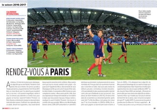 14 RUGBY À 7 LE GUIDE 2016-2017 15
7 7 7 7 7 7 7 7 7 7 7 7 7 7 7 7 7 7 7 7 7 7 7 7 7 7 7 7 7 7 7 7 7 7 7 7 7 7 7 7 7 7 7 7 7 7 7 7 7 7 7 7 7 7 7 7 7 7 7 7 7 7 7 7 7 7 7 7 7 7 7
7 7 7 7 7 7 7 7 7 7 7 7 7 7 7 7 7 7 7 7 7 7 7 7 7 7 7 7 7 7 7 7 7 7 7 7 7 7 7 7 7 7 7 7 7 7 7 7 7 7 7 7 7 7 7 7 7 7 7 7 7 7 7 7 7 7 7 7 7 7 7
7 7 7 7 7 7 7 7 7 7 7 7 7 7 7 7 7 7 7 7 7 7 7 7 7 7 7 7 7 7 7 7 7 7 7 7 7 7 7 7 7 7 7 7 7 7 7 7 7 7 7 7 7 7 7 7 7 7 7 7 7 7 7 7 7 7 7 7 7 7 7
7 7 7 7 7 7 7 7 7 7 7 7 7 7 7 7 7 7 7 7 7 7 7 7 7 7 7 7 7 7 7 7 7 7 7 7 7 7 7 7 7 7 7 7 7 7 7 7 7 7 7 7 7 7 7 7 7 7 7 7 7 7 7 7 7 7 7 7 7 7 7
7 7 7 7 7 7 7 7 7 7 7 7 7 7 7 7 7 7 7 7 7 7 7 7 7 7 7 7 7 7 7 7 7 7 7 7 7 7 7 7 7 7 7 7 7 7 7 7 7 7 7 7 7 7 7 7 7 7 7 7 7 7 7 7 7 7 7 7 7 7 7
7 7 7 7 7 7 7 7 7 7 7 7 7 7 7 7 7 7 7 7 7 7 7 7 7 7 7 7 7 7 7 7 7 7 7 7 7 7 7 7 7 7 7 7 7 7 7 7 7 7 7 7 7 7 7 7 7 7 7 7 7 7 7 7 7 7 7 7 7 7 7
7 7 7 7 7 7 7 7 7 7 7 7 7 7 7 7 7 7 7 7 7 7 7 7 7 7 7 7 7 7 7 7 7 7 7 7 7 7 7 7 7 7 7 7 7 7 7 7 7 7 7 7 7 7 7 7 7 7 7 7 7 7 7 7 7 7 7 7 7 7 7
7 7 7 7 7 7 7 7 7 7 7 7 7 7 7 7 7 7 7 7 7 7 7 7 7 7 7 7 7 7 7 7 7 7 7 7 7 7 7 7 7 7 7 7 7 7 7 7 7 7 7 7 7 7 7 7 7 7 7 7 7 7 7 7 7 7 7 7 7 7 7
7 7 7 7 7 7 7 7 7 7 7 7 7 7 7 7 7 7 7 7 7 7 7 7 7 7 7 7 7 7 7 7 7 7 7 7 7 7 7 7 7 7 7 7 7 7 7 7 7 7 7 7 7 7 7 7 7 7 7 7 7 7 7 7 7 7 7 7 7 7 7
7 7 7 7 7 7 7 7 7 7 7 7 7 7 7 7 7 7 7 7 7 7 7 7 7 7 7 7 7 7 7 7 7 7 7 7 7 7 7 7 7 7 7 7 7 7 7 7 7 7 7 7 7 7 7 7 7 7 7 7 7 7 7 7 7 7 7 7 7 7 7
7 7 7 7 7 7 7 7 7 7 7 7 7 7 7 7 7 7 7 7 7 7 7 7 7 7 7 7 7 7 7 7 7 7 7 7 7 7 7 7 7 7 7 7 7 7 7 7 7 7 7 7 7 7 7 7 7 7 7 7 7 7 7 7 7 7 7 7 7 7 7
7 7 7 7 7 7 7 7 7 7 7 7 7 7 7 7 7 7 7 7 7 7 7 7 7 7 7 7 7 7 7 7 7 7 7 7 7 7 7 7 7 7 7 7 7 7 7 7 7 7 7 7 7 7 7 7 7 7 7 7 7 7 7 7 7 7 7 7 7 7 7
la saison 2016-2017
A
mbitieux.Al’oréedelasaisonpost-olympique,
lesobjectifsquesesontfixélesTricoloresn’ont
jamais été aussi élevés ! On pense aussitôt à
l’étapeparisienne,programméeles13et14mai2017,
dans un Jean-Bouin que l’on attend aussi bouillant
qu’ilyasixmois.« Unsouvenirmagnifique,mêmesi
nous ne devons pas attendre ce rendez-vous pour
gagner un tournoi, reprend Frédéric Pomarel. Le
ParisSevensanéanmoinsmarquéuntournantdans
notredernièresaison.Confirmernoscapacitésdans
ce stade, devant nos supporters, nous avait donné
beaucoupdeconvictionetdeconfiance.Nousavions
senti que tout le monde validait notre projet. » De
quoiouvrirl’appétitdesBleus.DanslafouléedeJeux
OlympiquesdeRioquiontvulesFrançaisflirteravec
lesdemi-finales,ilconvenaiteneffetd’annoncersans
complexelacouleur.« Nousavonspéché,àRio,face
auxJaponaisparmanquedematuritésurcesmatchs
à enjeu que nous jouons trop peu chaque saison »,
souligne le coach Frédéric Pomarel. Une lacune à
comblerdèsquepossible.MêmesilesWorldRugby
Sevens Series 2016-2017 présentent un calendrier
  CALENDRIER
  INTERNATIONAL
7 7 7 7 7 7 7 7 7 7 7 7 7 7 7 7 7 7
identiqueauprécédent,laphysionomiedelasaison
mondiale des Français doit non seulement trancher
avec la dernière en date, mais aussi avec toutes les
éditions passées. L’entraîneur tricolore énumère :
« Onveutatteindreleplussouventpossibleledernier
carré, plus que d’habitude en tout cas (record : trois
places de demi-finaliste en 2012-13). On tient à finir
dans les six premiers au classement général, après
avoir été 7e à Rio (les Bleus n’ont jamais fini mieux
que 7e du circuit mondial, en 2004 et 2006). On es-
père aussi gagner un tournoi (une seule victoire, à
Paris en 2005). » S’ils atteignent leurs objectifs, les
Bleusjouerontdavantagedecesmatchsàenjeuqu’il
convientd’apprivoiser.Avecl’espoirdesemontrerplus
opportunisteslorsdelaCoupeduMonde2018(*) ou
desJeuxdeTokyo2020,parexemple.« Personnene
pourradirequenousavonsdesobjectifsaurabais »,
reprend « Pom » qui n’oublie pas non plus le dernier
moment fort de la saison, avec le tournoi européen
deLyon(1er-2juillet2017).Ilyauraencoredugrainà
moudrepourlesBleusdu7etleurssupporters…•(*)LesBleusdéjàqualifiésentantque1/4finalistesdel’édition2013
WORLD RUGBY SEVENS SERIES
2-3 décembre : Dubaï (EAU)
10-11 décembre : Le Cap (AFS)
28-29 janvier : Wellington (NZL)
4-5 février : Sydney (AUS)
3-5 mars : Las Vegas (USA)
11-12 mars : Vancouver (CAN)
7-9 avril : Hong Kong (CHN)
15-16 avril : Singapour
13-14 mai : Paris Sevens
20-21 mai : Londres (ANG)
SEVENS GRAND PRIX SERIES
3-4 juin : Moscou (RUS)
10-11 juin : Gdansk (POL)
1er-2 juillet : Lyon
15-16 juillet : Exeter (ANG)
FRANCE 7 DÉVELOPPEMENT
4-6 novembre : Singapour
1er-2 décembre : Dubaï (EAU)
3-5 mars : Las Vegas (USA)
RENDEZ-VOUSÀPARIS
Pierre-Gilles Lakafia
salue les supporters
du stade Jean-Bouin
lors du dernier
Paris Sevens.
 