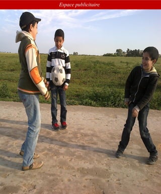 Guide international Education et Santé
www.leseducationsante.com - Diffusion GRATUITE
108
Tous pour l’éducation
Espace publicitaire
 