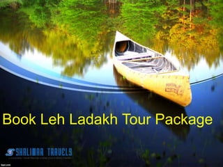 Book Leh Ladakh Tour Package
 