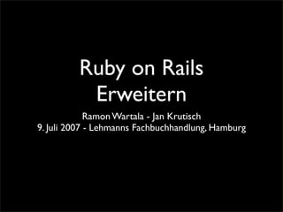 Lehmanns Rails Erweitern