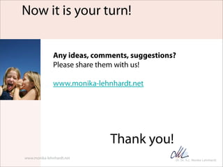 Now it is your turn!


               Any ideas, comments, suggestions?
               Please share them with us!

       ...