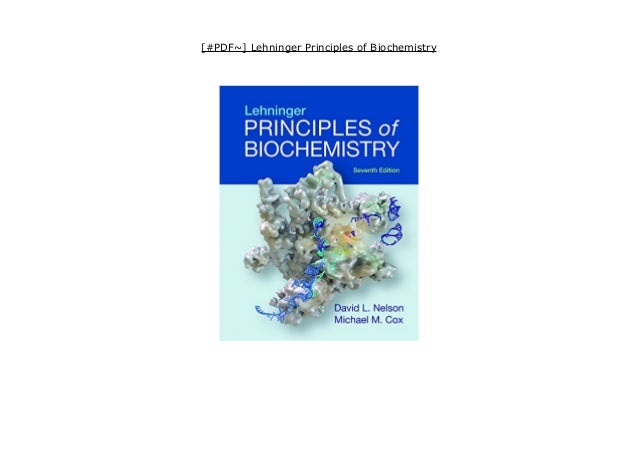 [#PDF~] Lehninger Principles of Biochemistry