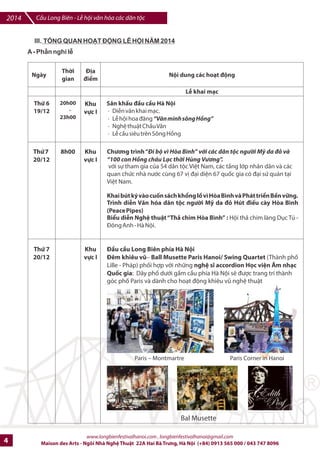 2014 Cu Long Biên - L hi vn hóa các dân tc 
III. TỔNG QUAN HOẠT ĐỘNG LỄ HỘI NĂM 2014 
A - Phần nghi lễ 
ChIng trình wi b vì Hòa Bình
 v 