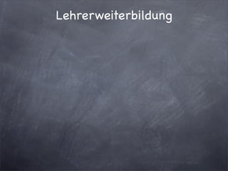 Lehrerweiterbildung.Key