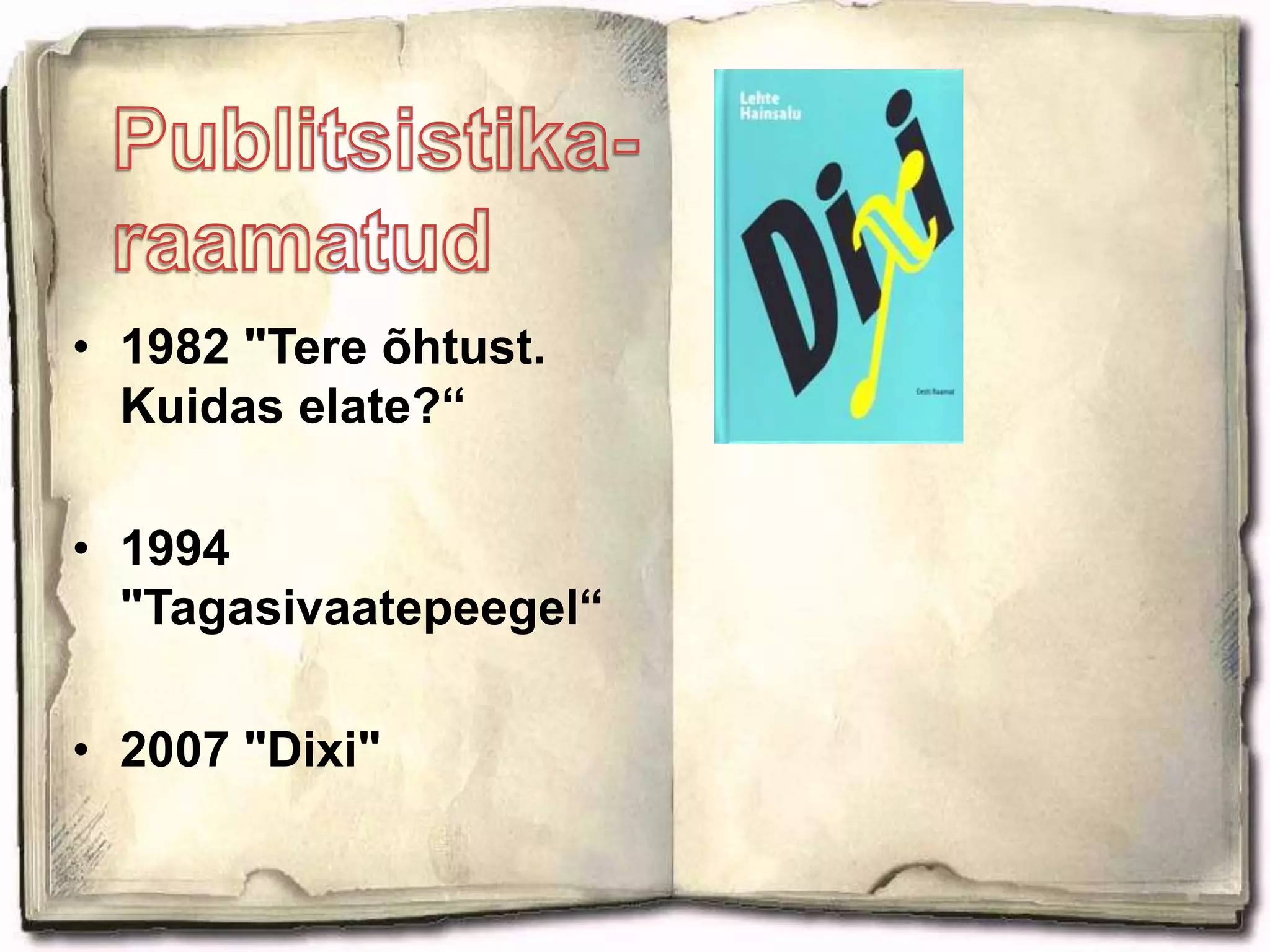 1977-1986 ETV teleseriaalide autor ENSV ajal ajalehe “Edasi” toimetusesOsales Tartu Aparaaditehase töös Õpetas Tartu Teoloogia Akadeemias stilistikatTõlketöödeestikeeldeKeeletoimetaja (nt. Oma poja artiklike kogumik)Töötas kolm aastat õpetajana Tartus