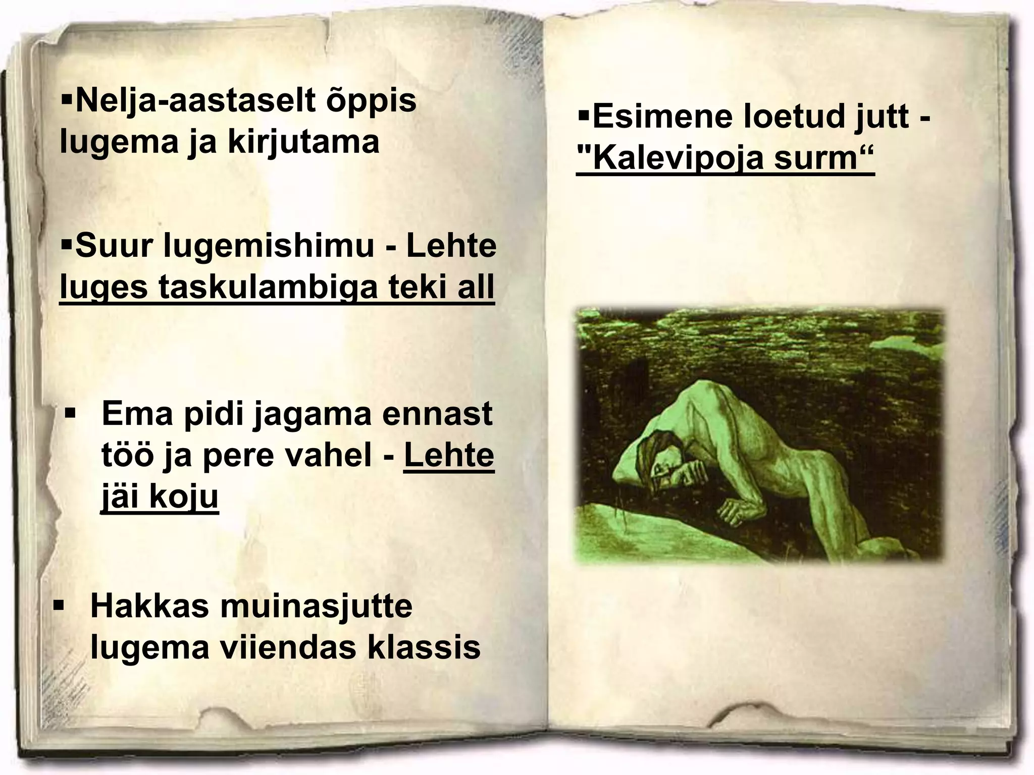 Alates kolmandast eluaastast elab Tartus