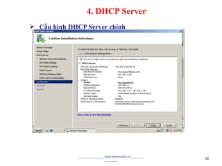  Cấu hình DHCP Server chính
________________www.athena.edu.vn________
________ 28
4. DHCP Server
 