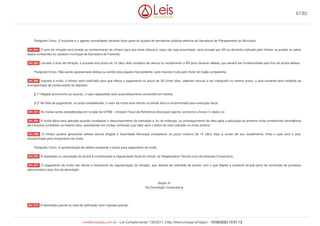 Parágrafo Único. O autuante e o agente convalidador deverão fazer parte do quadro de servidores públicos efetivos da Secretaria de Planejamento do Município.
O auto de infração será levado ao conhecimento do infrator para que tome ciência e, caso não seja encontrado, será enviado por AR ao domicílio indicado pelo infrator no projeto ou pelos
dados constantes no cadastro municipal da Secretaria da Fazenda.
Lavrado o Auto de Infração, o autuado terá prazo de 10 (dez) dias contados da ciencia ou recebimento o AR para oferecer defesa, que deverá ser fundamentada para fins de ampla defesa.
Parágrafo Único. Não sendo apresentada defesa ou sendo esta julgada improcedente, será imposta multa pelo titular do órgão competente.
Imposta a multa, o infrator será notificado para que efetue o pagamento no prazo de 20 (vinte) dias, cabendo recurso a ser interposto no mesmo prazo, o qual somente será recebido se
acompanhado de comprovante de depósito.
§ 1º Negado provimento ao recurso, o valor depositado será automaticamente convertido em receita.
§ 2º Na falta de pagamento, no prazo estabelecido, o valor da multa será inscrito na dívida ativa e encaminhado para execução fiscal.
As multas serão estabelecidas em função da UFRM - Unidade Fiscal de Referência Municipal vigente, conforme o Anexo II, desta Lei .
A multa diária será aplicada quando constatado o descumprimento da intimação e /ou do embargo, ou prosseguimento da obra após a aplicação da primeira multa constituindo reincidência
de infrações cometidas na mesma obra, acarretando em multas continuas cujo valor será o dobro do valor cobrado na multa anterior.
O infrator poderá apresentar defesa escrita dirigida à Autoridade Municipal competente no prazo máximo de 10 (dez) dias, a contar de seu recebimento, findo o qual será o auto
encaminhado para lançamento da multa.
Parágrafo Único. A apresentação de defesa suspende o prazo para pagamento da multa.
A expedição ou renovação do alvará é condicionado a regularidade fiscal do imóvel, do Responsável Técnico e/ou da empresa Construtora.
O pagamento da multa não isenta o requerente da regularização da infração, que deverá ser atendida de acordo com o que dispõe a presente lei,sob pena de conclusão de processo
administrativo para fins de demolição.
Seção IV
Da Demolição Compulsória
A demolição parcial ou total da edificação será imposta quando:
Art. 264.
Art. 265.
Art. 266.
Art. 267.
Art. 268.
Art. 269.
Art. 270.
Art. 271.
Art. 272.
67/82
LeisMunicipais.com.br - Lei Complementar 136/2011 (http://leismunicipa.is/hejan) - 15/09/2023 10:51:12
 