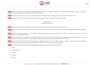 Poderão ser convidados para as reuniões do Conselho personalidades e representantes de entidades e órgãos públicos e privados dos Poderes Executivo, Legislativo e Judiciário, bem
como outros técnicos, sempre que constar na pauta, temas das suas áreas de atuação.
O Poder Executivo assegurará a organização do Conselho Municipal da Cidade de Bombinhas, fornecendo os meios para a sua instalação e o seu funcionamento.
A participação no Conselho Municipal da Cidade de Bombinhas será considerada de relevante interesse público e não será remunerada.
CAPÍTULO XIV
DAS DISPOSIÇÕES GERAIS
Os casos omissos, bem como as edificações existentes que contrariam as disposições desta Lei, serão avaliados pelo Conselho da Cidade.
Nos casos de doação, sucessão hereditária, divisão amigável sem fins comerciais, deverão ser adotadas as áreas mínimas previstas na legislação federal referente a loteamentos e
parcelamentos.
Os alvarás de construção referentes a obras em andamento expedidos anteriormente a esta Lei serão respeitados em sua vigência, de acordo com o disposto no art. 128 da lei
Complementar nº 107, de 23 de dezembro de 2009.
As determinações desta lei não substituem e nem isentam de obediência às normas Federais, Estaduais e Municipais que objetivam assegurar condições sanitárias, de iluminação,
ventilação, insolação, circulação interna, para todos os tipos de edificações, independente da localização no território municipal em que são construídas.
Quando da falta ou conflito entre as normas fixadas por esta Lei, deverá ser observada a norma mais restritiva, até que se regularize a situação fática, devendo a Secretaria de
Planejamento e Regulação Urbana encaminhar projeto de lei ou regulamentar via Decreto a norma questionada ou a norma a ser utilizada.
Esta Lei entra em vigor na data de sua publicação, revogadas todas as disposições em contrário, em especial e integralmente:
I - Lei 8/93;
II - Lei 330/97 e alterações
III - Lei 388/97;
IV - Lei 389/97;
V - Lei 705/02;
Art. 284.
Art. 285.
Art. 286.
Art. 287.
Art. 288.
Art. 289.
Art. 290.
Art. 291.
Art. 292.
71/82
LeisMunicipais.com.br - Lei Complementar 136/2011 (http://leismunicipa.is/hejan) - 15/09/2023 10:51:12
 