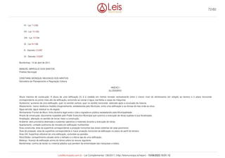 VI - Lei 712/02
VII - Lei 761/03;
VIII - Lei 767/04
IX - Lei 941/06
X - Decreto 233/97
XI - Decreto 258/97
Bombinhas, 14 de abril de 2011.
MANOEL MARCILIO DOS SANTOS
Prefeito Municipal
CRISTIANE MONIQUE NEUHAUS DOS SANTOS
Secretária de Planejamento e Regulação Urbana
ANEXO I
GLOSSÁRIO
Altura máxima de construção: A altura de uma edificação (h) é a medida em metros tomada verticalmente entre o menor nível do alinhamento em relação ao terreno e o plano horizontal
correspondente ao ponto mais alto da edificação, excluindo-se caixas d`água, barriletes e casas de máquinas.
Acréscimo: aumento de uma edificação, quer no sentido vertical, quer no sentido horizontal, realizado após a conclusão da mesma.
Afastamento: menor distância medida ortogonalmente, estabelecida pelo Município, entre uma edificação e as divisas do lote onde se situa.
Água servida: água residual ou de esgoto.
Alinhamento Frontal de Muro: linha divisória legal entre o lote e logradouro público estabelecido pela Municipalidade.
Alvará de construção: documento expedido pelo Poder Executivo Municipal que autoriza a execução de obras sujeitas à sua fiscalização.
Ampliação: alteração no sentido de tornar maior a construção.
Andaime: obra provisória destinada a sustentar operários e materiais durante a execução de obras.
Apartamento: unidade autônoma de moradia em edificação multifamiliar.
Área construída: área da superfície correspondente à projeção horizontal das áreas cobertas de cada pavimento.
Área de projeção: área da superfície correspondente à maior projeção horizontal da edificação no plano do perfil do terreno.
Área Útil: Superfície utilizável de uma edificação, excluídas as paredes.
Ático/Sótão: compartimento situado entre o telhado e a última laje de uma edificação.
Balanço: Avanço da edificação acima do térreo sobre os recuos regulares.
Bambinelas: cortina de tecido ou material plástico que pendem da extremidade das marquises e toldos.
72/82
LeisMunicipais.com.br - Lei Complementar 136/2011 (http://leismunicipa.is/hejan) - 15/09/2023 10:51:12
 