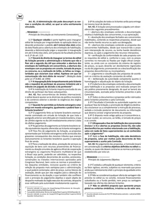 20
LEINº8.666/1993LEINº8.666/1993
Art. 41. A Administração não pode descumprir as nor-
mas e condições do edital, ao qual se acha estritamente
vinculada.
┌ M ─
Princípio da Vinculação ao Instrumento Convocatório.
§ 1º Qualquer cidadão é parte legí ma para impugnar
edital de licitação por irregularidade na aplicação desta Lei,
devendo protocolar o pedido até 5 (cinco) dias úteis antes
da data ﬁxada para a abertura dos envelopes de habilitação,
devendo a Administração julgar e responder à impugnação
em até 3 (três) dias úteis, sem prejuízo da faculdade prevista
no § 1º do art. 113.
§ 2º Decairá do direito de impugnar os termos do edital
de licitação perante a administração o licitante que não o
ﬁzer até o segundo dia ú l que anteceder a abertura dos
envelopes de habilitação em concorrência, a abertura dos
envelopes com as propostas em convite, tomada de preços
ou concurso, ou a realização de leilão, as falhas ou irregu-
laridades que viciariam esse edital, hipótese em que tal
comunicação não terá efeito de recurso63
. (Redação dada
pela Lei nº 8.883, de 1994)
§ 3º A impugnação feita tempes vamente pelo licitante
não o impedirá de par cipar do processo licitatório até o
trânsito em julgado da decisão a ela per nente64
.
§ 4º A inabilitação do licitante importa preclusão do seu
direito de par cipar das fases subsequentes.
Art. 42. Nas concorrências de âmbito internacional,
o edital deverá ajustar-se às diretrizes da polí ca monetária
e do comércio exterior e atender às exigências dos órgãos
competentes.
§ 1º Quando for permi do ao licitante estrangeiro cotar
preço em moeda estrangeira, igualmente o poderá fazer o
licitante brasileiro65
.
§ 2º O pagamento feito ao licitante brasileiro eventual-
mente contratado em virtude da licitação de que trata o
parágrafo anterior será efetuado em moeda brasileira, à taxa
de câmbio vigente no dia ú l imediatamente anterior à data
do efe vo pagamento.
§ 3º As garan as de pagamento ao licitante brasileiro se-
rão equivalentes àquelas oferecidas ao licitante estrangeiro.
§ 4º Para ﬁns de julgamento da licitação, as propostas
apresentadas por licitantes estrangeiros serão acrescidas dos
gravames consequentes dos mesmos tributos que oneram
exclusivamente os licitantes brasileiros quanto à operação
ﬁnal de venda.
§ 5º Para a realização de obras, prestação de serviços ou
aquisição de bens com recursos provenientes de ﬁnancia-
mento ou doação oriundos de agência oﬁcial de cooperação
estrangeira ou organismo ﬁnanceiro mul lateral de que
o Brasil seja parte, poderão ser admi das, na respec va
licitação, as condições decorrentes de acordos, protocolos,
convenções ou tratados internacionais aprovados pelo
Congresso Nacional, bem como as normas e procedimen-
tos daquelas entidades, inclusive quanto ao critério de
seleção da proposta mais vantajosa para a administração,
o qual poderá contemplar, além do preço, outros fatores de
avaliação, desde que por elas exigidos para a obtenção do
ﬁnanciamento ou da doação, e que também não conﬂitem
com o princípio do julgamento obje vo e sejam objeto de
despachomo vadodoórgãoexecutordocontrato,despacho
esse ra ﬁcado pela autoridade imediatamente superior.
63
Assunto cobrado na prova do Cespe/Seplag-DF/Assistente de Educação -
Apoio Administra vo/2009/Questão 68.
64
Funcab/SES-GO/Analista Técnico de Saúde/Nível Superior/2010/Questão 42.
65
Assunto cobrado na prova do Cespe/CEF/Engenharia/Nível Superior/2010/
Questão 15/Asser va C.
─┘─
§ 6º As cotações de todos os licitantes serão para entrega
no mesmo local de des no.
Art. 43. A licitação será processada e julgada com obser-
vância dos seguintes procedimentos:
I – abertura dos envelopes contendo a documentação
rela va à habilitação dos concorrentes, e sua apreciação;
II – devolução dos envelopes fechados aos concorrentes
inabilitados, contendo as respec vas propostas, desde que
não tenha havido recurso ou após sua denegação;
III – abertura dos envelopes contendo as propostas dos
concorrentes habilitados, desde que transcorrido o prazo
sem interposição de recurso, ou tenha havido desistência
expressa, ou após o julgamento dos recursos interpostos;
IV – veriﬁcação da conformidade de cada proposta com
os requisitos do edital e, conforme o caso, com os preços
correntes no mercado ou ﬁxados por órgão oﬁcial compe-
tente, ou ainda com os constantes do sistema de registro
de preços, os quais deverão ser devidamente registrados
na ata de julgamento, promovendo-se a desclassiﬁcação das
propostas desconformes ou incompa veis;
V – julgamento e classiﬁcação das propostas de acordo
com os critérios de avaliação constantes do edital;
VI – deliberação da autoridade competente quanto à
homologação e adjudicação do objeto da licitação.
§ 1º A abertura dos envelopes contendo a documentação
para habilitação e as propostas será realizada sempre em
ato público previamente designado, do qual se lavrará ata
circunstanciada, assinada pelos licitantes presentes e pela
Comissão.
§ 2º Todos os documentos e propostas serão rubricados
pelos licitantes presentes e pela Comissão.
§ 3º É facultada à Comissão ou autoridade superior, em
qualquer fase da licitação, a promoção de diligência des na-
da a esclarecer ou a complementar a instrução do processo,
vedada a inclusão posterior de documento ou informação
que deveria constar originariamente da proposta.
§ 4º O disposto neste ar go aplica-se à concorrência e,
no que couber, ao concurso, ao leilão, à tomada de preços
e ao convite.
§ 5ºUltrapassadaafasedehabilitaçãodosconcorrentes
(incisos I e II) e abertas as propostas (inciso III), não cabe
desclassiﬁcá-los por mo vo relacionado com a habilitação,
salvo em razão de fatos supervenientes ou só conhecidos
após o julgamento66
.
§ 6º Após a fase de habilitação, não cabe desistência
de proposta, salvo por mo vo justo decorrente de fato
superveniente e aceito pela Comissão.
Art. 44. No julgamento das propostas, a Comissão levará
emconsideraçãoos critériosobje vosdeﬁnidosnoeditalou
convite,os quaisnãodevemcontrariarasnormaseprincípios
estabelecidos por esta Lei.
┌ M ─
Princípio do Julgamento Obje vo.
§ 1º É vedada a u lização de qualquer elemento, critério
ou fator sigiloso, secreto, subje vo ou reservado que possa
ainda que indiretamente elidir o princípio da igualdade entre
os licitantes.
§ 2ºNãoseconsideraráqualquerofertadevantagemnão
prevista no edital ou no convite, inclusive ﬁnanciamentos
subsidiados ou a fundo perdido, nem preço ou vantagem
baseada nas ofertas dos demais licitantes.
§ 3º Não se admi rá proposta que apresente preços
global ou unitários simbólicos, irrisórios ou de valor zero,
66
Assunto cobrado na prova da FCC/TRT-MG/Analista Judiciário - Judiciária/2009/
Questão 30.
─┘─
 