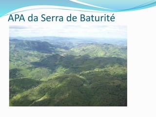APA da Serra de Baturité
 