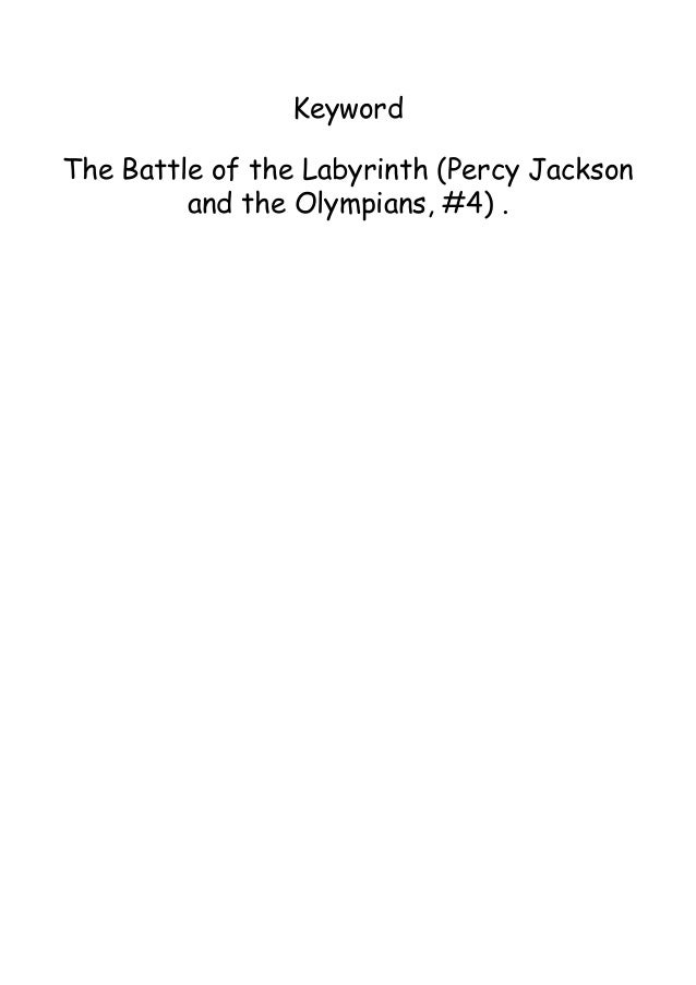 LEIA// The Battle of the Labyrinth (Percy Jackson and the Olympians, 4)