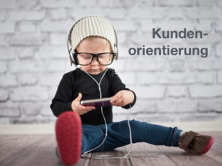 Kunden-
orientierung
Source: Semantec Corp., 2016
 
