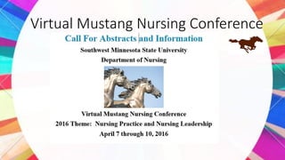 Virtual Mustang Nursing Conference
 