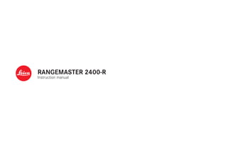 RANGEMASTER 2400-R
Instruction manual
 