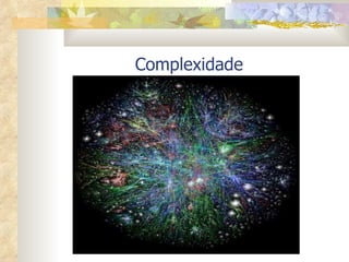 Complexidade 