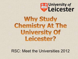 University of
Leicester
 
