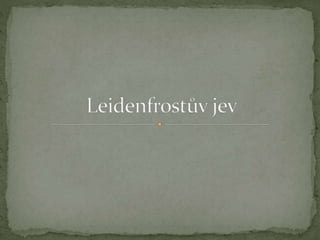 Leidenfrostův jev