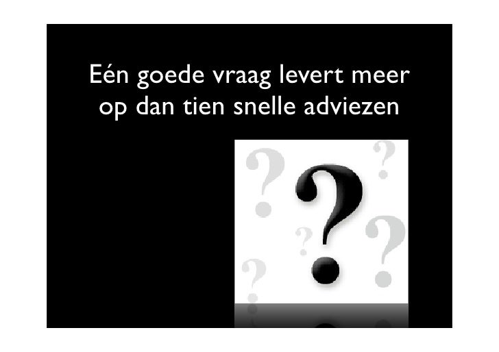 Leiderschap & De Kunst Van Het Vragen Stellen