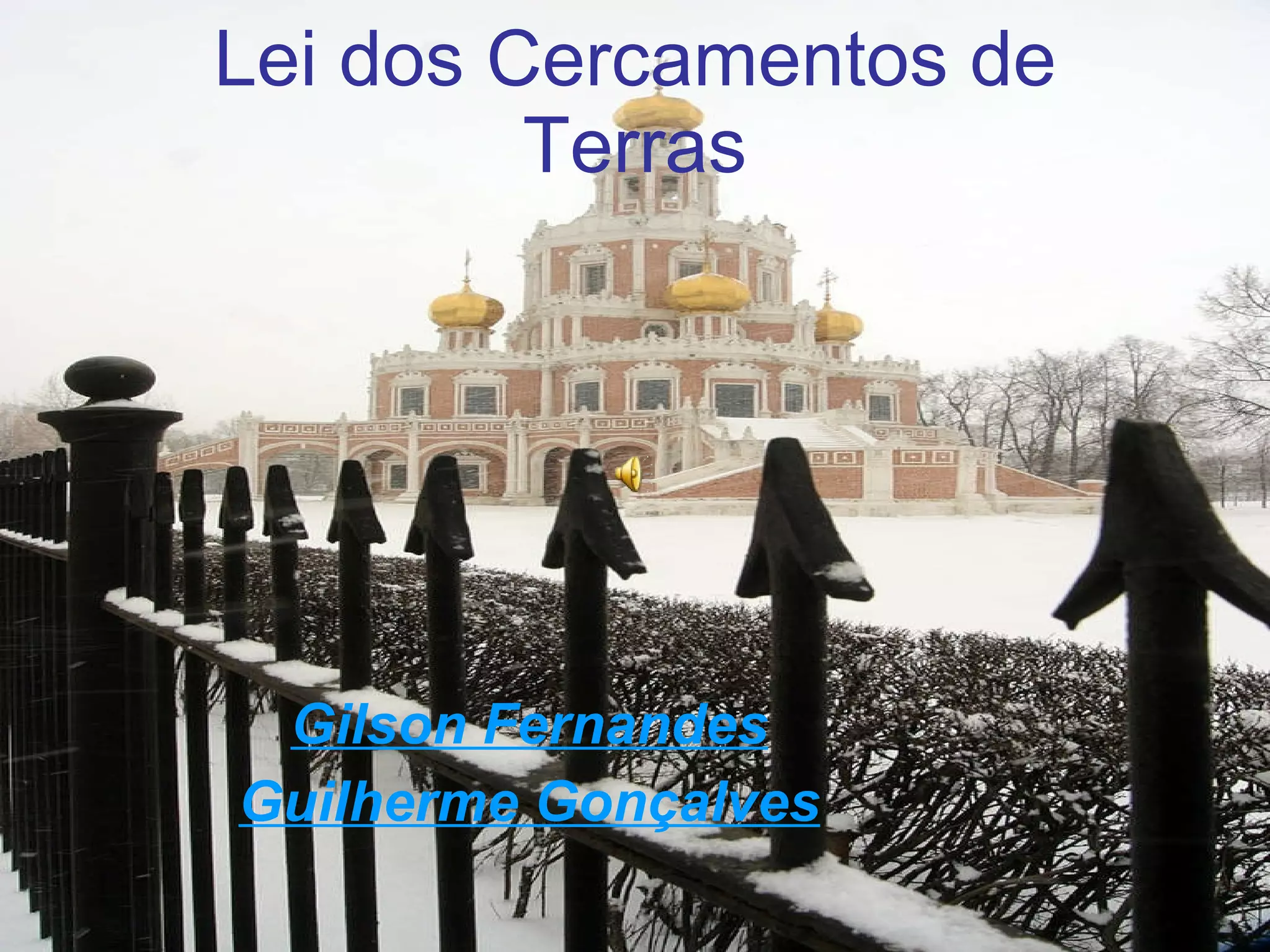 Lei Dos Cercamentos De Terras | PPT