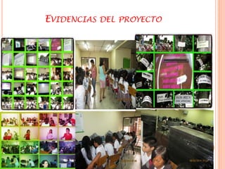 EVIDENCIAS DEL PROYECTO 
 