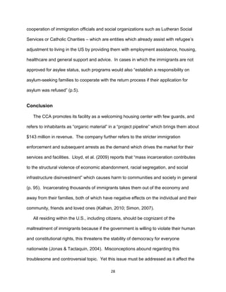 cooperation of immigration officials and social organizations such as Lutheran Social
Services or Catholic Charities – whi...