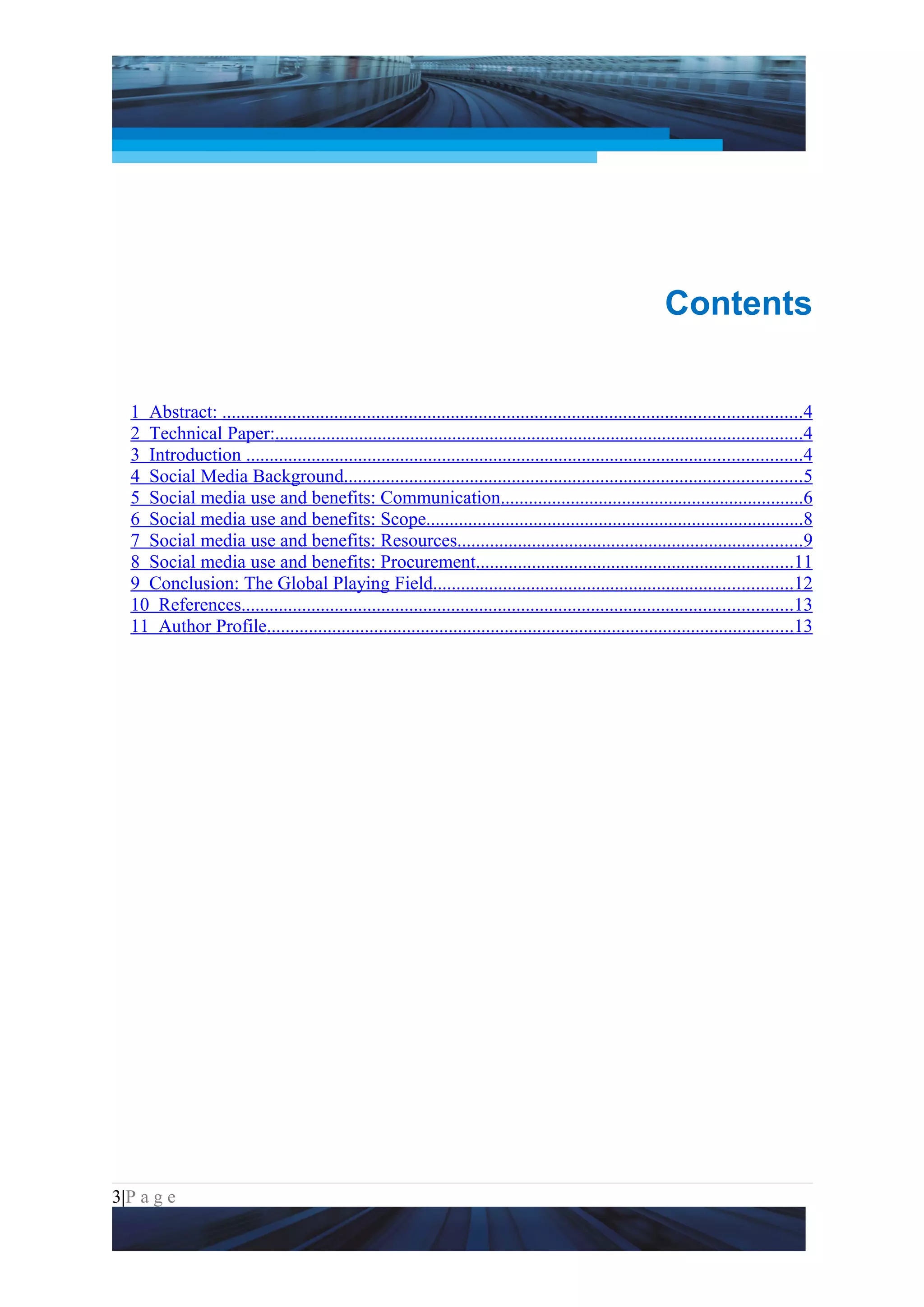 Project Management National Conference 2011                                                                           PMI India




                                                                                                             Contents


  1 Abstract: ............................................................................................................................4
  2 Technical Paper:.................................................................................................................4
  3 Introduction .......................................................................................................................4
  4 Social Media Background..................................................................................................5
  5 Social media use and benefits: Communication.................................................................6
  6 Social media use and benefits: Scope.................................................................................8
  7 Social media use and benefits: Resources..........................................................................9
  8 Social media use and benefits: Procurement....................................................................11
  9 Conclusion: The Global Playing Field.............................................................................12
  10 References......................................................................................................................13
  11 Author Profile.................................................................................................................13




3|P a g e
 Application of Select Tools of Psychology for Effective Project Management
 