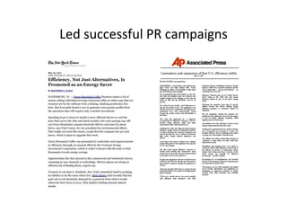 Led successful PR campaigns
 
