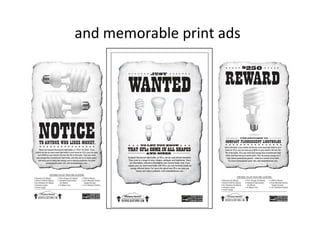 and memorable print ads
 